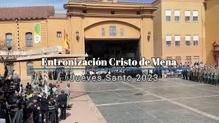 Entronización Cristo Mena Jueves Santo 2023 Málaga [upl. by Nibram]