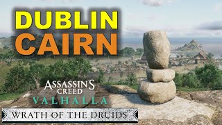 How to complete Dublin Cairn  AC Valhalla Wrath of the Druids Ireland Mystery Guide [upl. by Quinton]