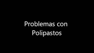 Problemas con Polipastos [upl. by Eglanteen508]