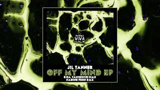 Jil Tanner  Off my mind Original mix [upl. by Plumbo]