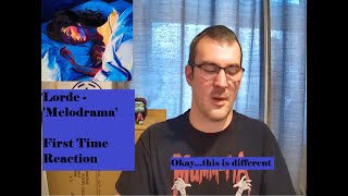 Lorde noob listens to Melodrama  First time reaction  Difficult 2nd album [upl. by Mareah]