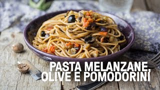 Spaghetti con melanzane pomodorini e noce moscata [upl. by Ecneralc]