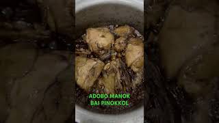 ADOBO MANOK BAI PINOKKOL shorts [upl. by Mulvihill542]