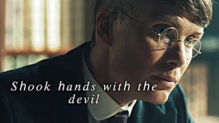 Thomas shelby  shook hands with the devil  peaky blinders [upl. by Soulier]