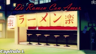 De Ramen Con Amor Cap 1 Naruto X Harem [upl. by Jalbert]