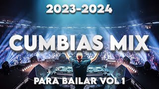 CUMBIAS MIX PARA BAILAR 💃🕺VOL 1❗️2023  2024 [upl. by Guildroy]