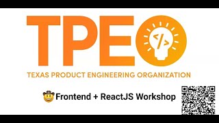 HackTX 2024  TPEO Front End  React Workshop [upl. by Nojram]