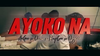 AYOKO NA  AnGee x Drew x RapCee x Nogiee Official Music Video [upl. by Nytsrik]