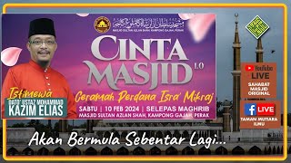 Dato Ustaz Mohd Ustaz Elias  Ceramah Perdana Israk Mikraj  Cinta Masjid 10 [upl. by Yetac]