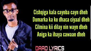 ABDIFATAX DHUXUL  CISHQIGA KALA CAYNBA CAYNA  HIT SONG [upl. by Mckenna]