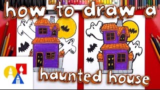 How To Draw A Haunted House [upl. by Luo149]