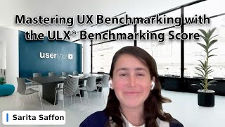 Webinar Mastering UX Benchmarking with the ULX® Benchmarking Score [upl. by Clement]