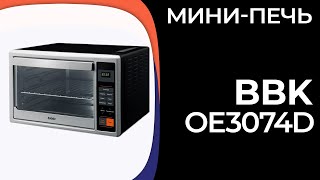 Минипечь BBK OE3074D [upl. by Yekciv80]