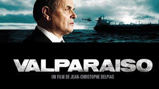 VALPARAISO  un film de JeanChristophe Delpias  trailer [upl. by Enilatan]