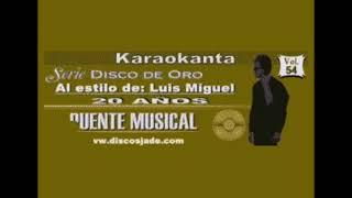 Tengo todo excepto a ti  Luis Miguel Karaoke Tono Bajo [upl. by Jain893]