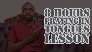 The Biggest Lesson I learned after praying in tongues for 8 hours [upl. by Pren560]