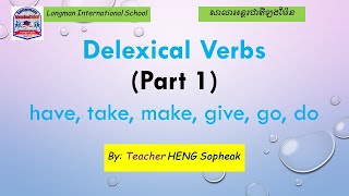 Delexical Verb Part 1 [upl. by Suez]