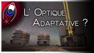 LOPTIQUE ADAPTATIVE en ASTRONOMIE  Cest quOA [upl. by Aihc]