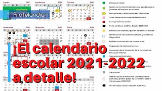 ¡El calendario escolar 20212022 a detalle [upl. by Euqinommod904]