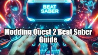 HOW TO MOD BEAT SABER STANDALONE 2024 [upl. by Oloapnaig]