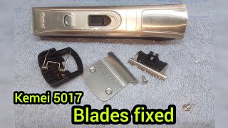 Kemei hair trimmer km5017 blade fixed  kemei trimmer blade kaise fixed  kemei trimmer fixed [upl. by Moir]