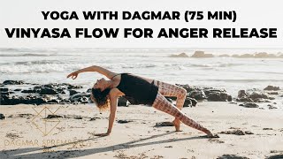 Yoga with Dagmar Vinyasa Flow for Anger Release 75 Min [upl. by Ellan]