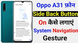 Oppo A31 Side Back Button Kaise Lagaye  Oppo A31 Both Side Gesture Back Button [upl. by Cherilyn152]