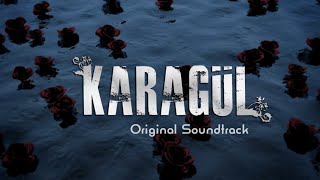 Karagül Original Soundtrack  Asım [upl. by Nino492]