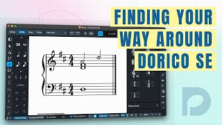 Finding your way around  Getting Started with Dorico SE [upl. by Oker]