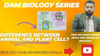 Difference between Animal and plant cell  Plant vs Animal cell  MDCAT Series  Biology [upl. by Neneek]