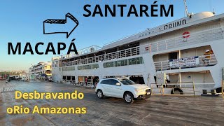 Viagem de barco de Macapá a Santarém pelo Rio Amazonas por Almeirim Prainha e Monte Alegre [upl. by Sahcnip184]