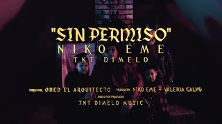 Niko Eme  Sin Permiso Video Oficial TNTDimelo Reggaeton Cristiano 2021 [upl. by Ominorej]