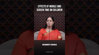 Effects of Mobile and Screen Time on Children anandmurtigurumaa gurumaa screentime shorts [upl. by Kenzie505]