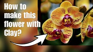 Clay Orchids flower Tutorial  YELLOW SPECKLED ORCHID l LoviCraft [upl. by Attekram]