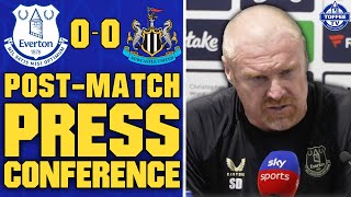 Everton 00 Newcastle United  Sean Dyches Reaction [upl. by Meekahs]