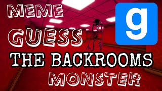 Pow HAHA GUESS the MONSTER MEME in Backrooms GMOD [upl. by Evreh598]