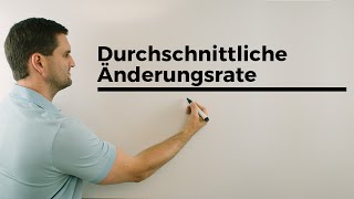 Durchschnittliche Änderungsrate Durchschnittsgeschwindigkeit Steigung durch 2 Punkte  Daniel Jung [upl. by Aicram764]