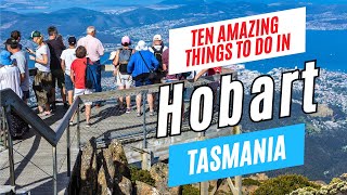 10 Top Things to Do in HOBART Tasmania Australia in 2024  Ultimate Hobart Travel Guide [upl. by Shifrah]