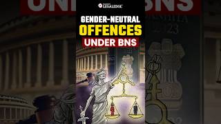 Gender Neutral Offences under BNS newcriminallaws bns [upl. by Kentiga]