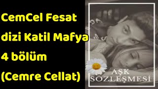 CemCel Fesat dizi Katil Mafya 4 bölüm Cemre Cellat [upl. by Imar]