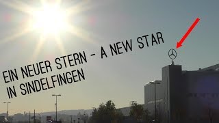 Ein NEUER STERN in Sindelfingen  a NEW STAR in Sindelfingen  MercedesBenz  4K [upl. by Yekcir76]