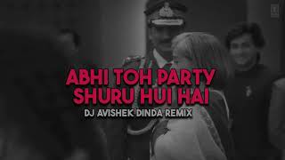 Abhi Toh Party Shuru Hui Hai  REMIX  CROWD CONTROL  DJ AVISHEK DINDA  LIGHTS UP LIGHTS DOWN [upl. by Pitzer]