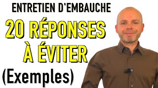 ENTRETIEN D’EMBAUCHE SIMULATION  20 RÉPONSES À ÉVITER Exemples de réponses [upl. by Arluene]