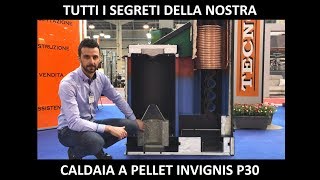 CALDAIA A PELLET INVIGNIS 20182019  TUTTI I DETTAGLI [upl. by Kaylee]