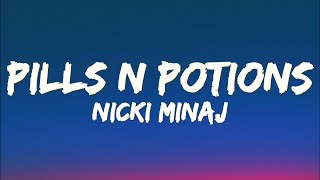 Nicki Minaj  Pills N Potions lyrics [upl. by Holzman]