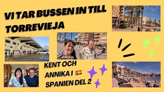 Vi tar lokalbussen in till Torrevieja Spanien Del 2 [upl. by Arreis]