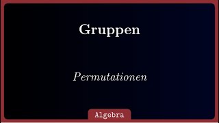 Permutationen in Zykelschreibweise  Wie sehen Elemente von Sn aus [upl. by Yesdnil967]