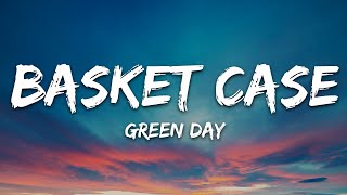 Green Day  Basket Case Lyrics [upl. by Keyte]