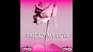 Grease Forever  Freddy My Love [upl. by Aiuoqes]