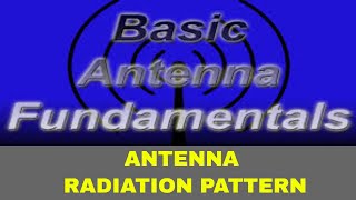 ANTENNA Radiation pattern  ANTENNA THEORY LECTURES [upl. by Mella]